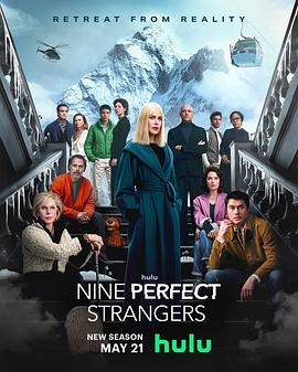 91成人短视频《九个完美陌生人 第二季 Nine Perfect Strangers Season 2》免费在线观看